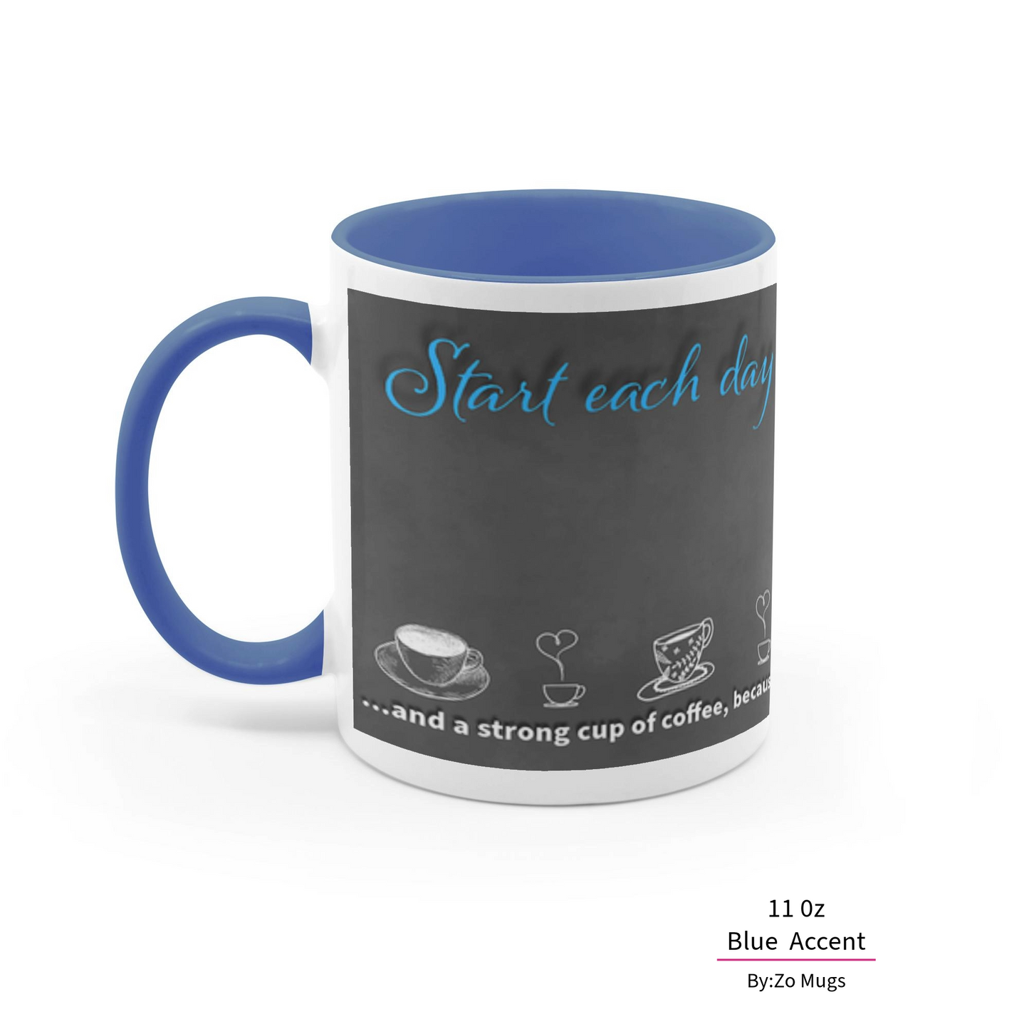 Start Your Day with Humor - Ceramic Mug by ByZo Mugs