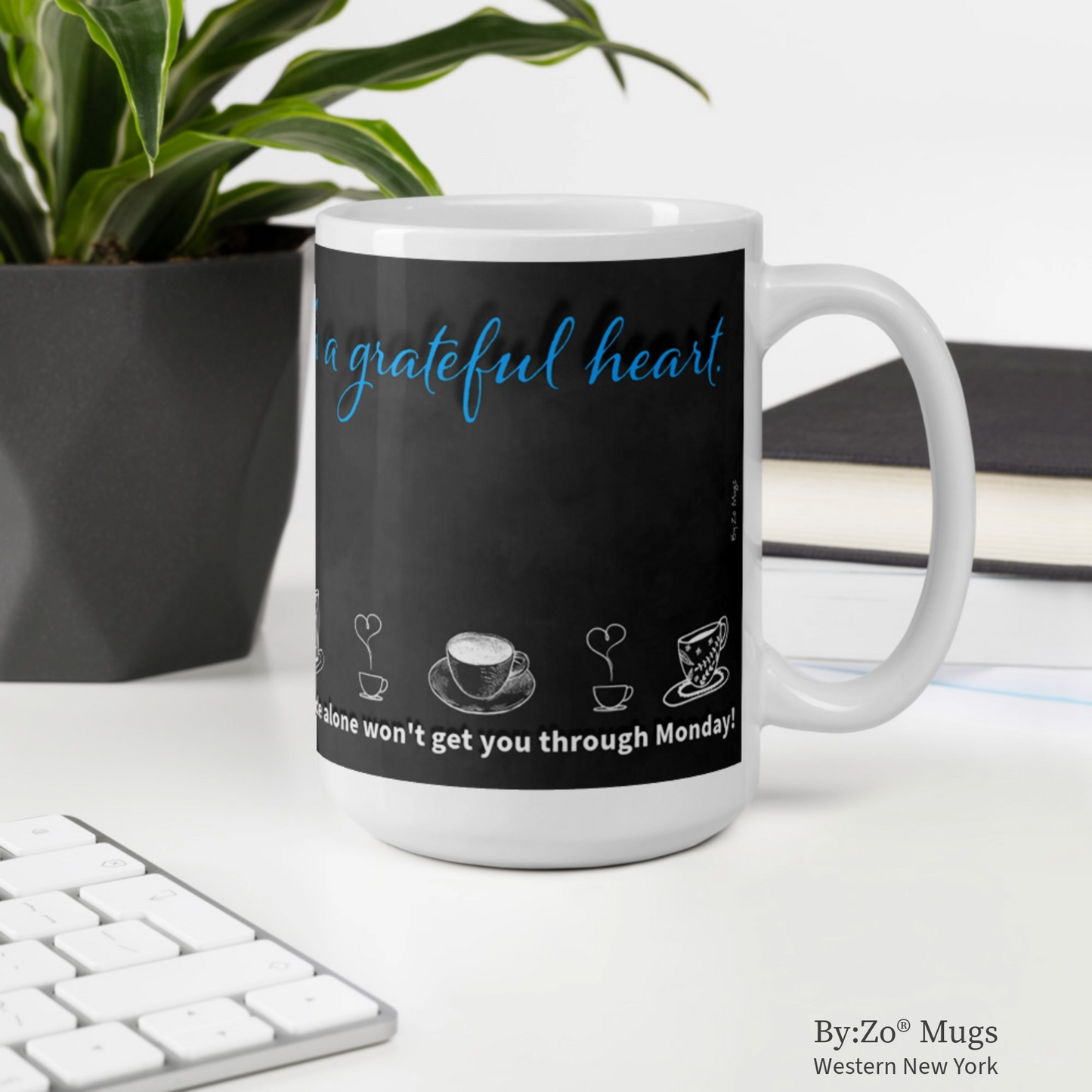 Funny Coffee Mug with Blackboard Effect - "Grateful Heart & Strong Coffee"