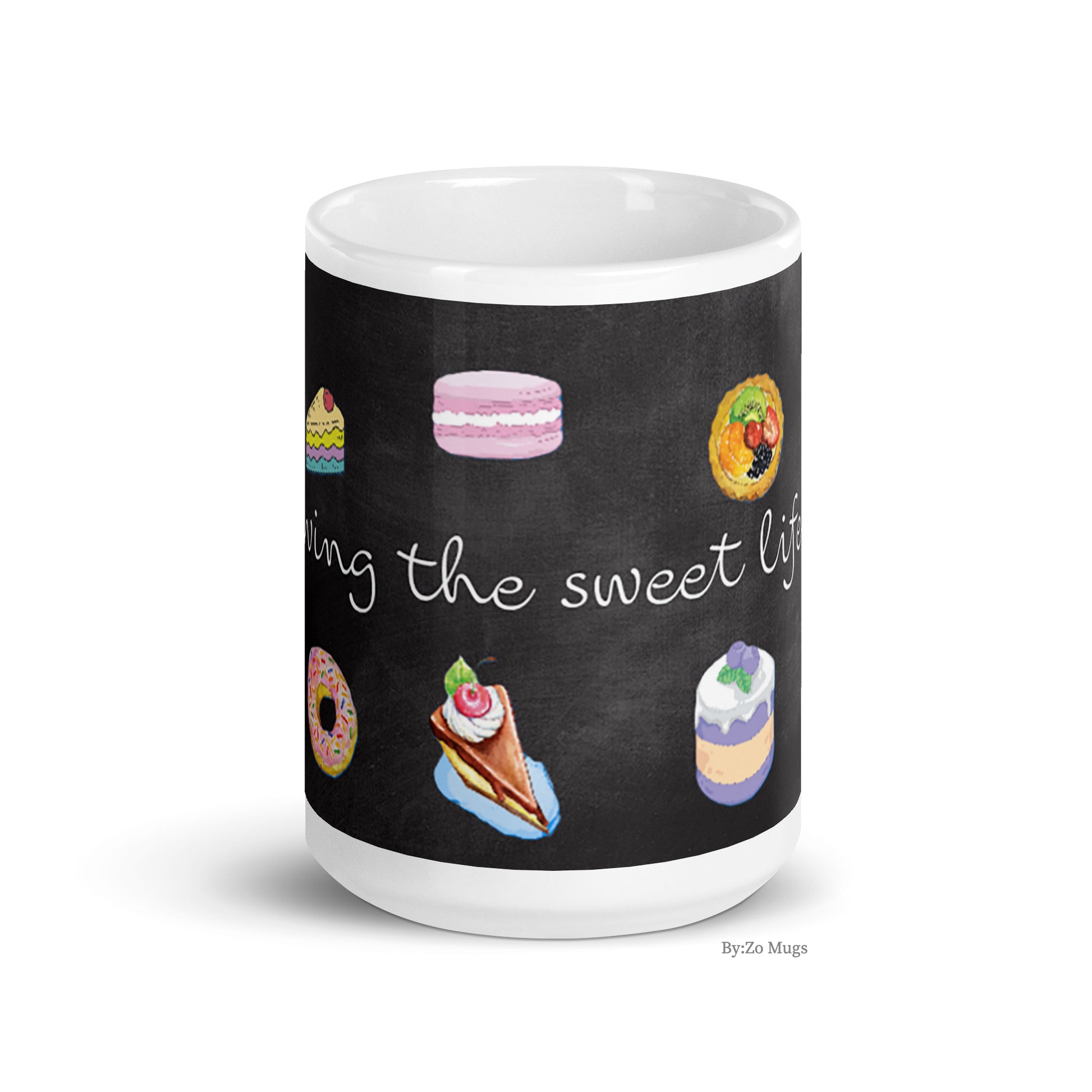 Living The Sweet Life White Ceramic Mug Printed with Pastries on Blackboard Background - By:Zo